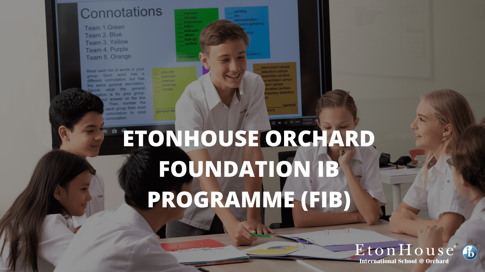 EtonHouse Orchard Foundation IB programme (FIB) EtonHouse